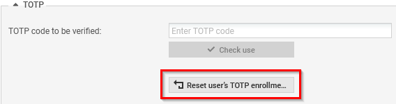 Window to reset a user’s TOTP enrollment