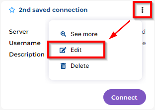 Image montrant l'accès au menu d'édition d'une connexion enregistrée